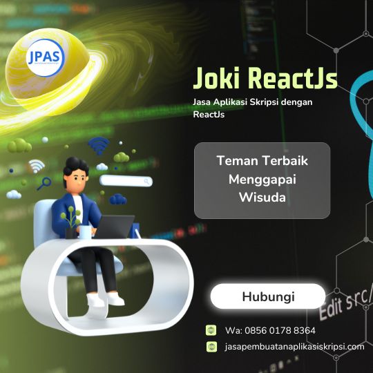 Jasa Pembuatan Aplikasi Skripsi dengan ReactJS | Cepat, Terjangkau, dan Aman