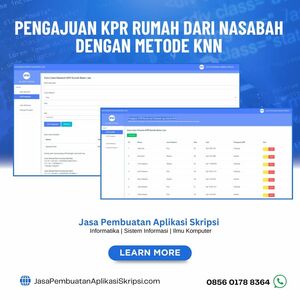 Klasifikasi calon Peserta KPR Rumah Menggunakan metode KNN (K-Nearest Neighbors) Solusi Inovatif dalam Proses Persetujuan Kredit Pemilikan Rumah KPR