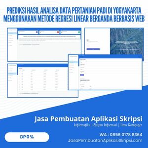 PREDIKSI HASIL ANALISA DATA PERTANIAN PADI DI YOGYAKARTA MENGGUNAKAN METODE REGRESI LINEAR BERGANDA BERBASIS WEB