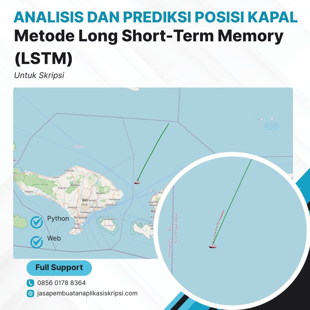 Analisis dan Prediksi Posisi Kapal Menggunakan Metode Long Short-Term Memory (LSTM)